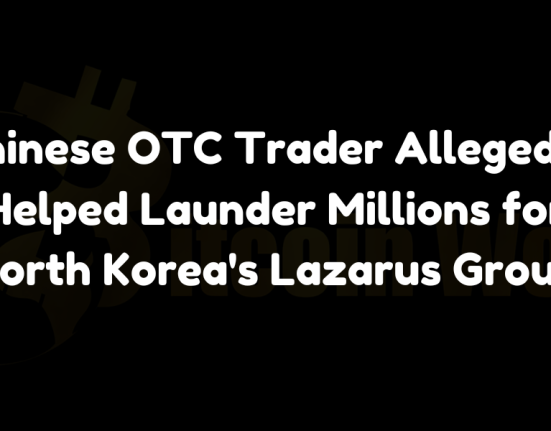 Chinese OTC trader Yicong Wang allegedly laundered over $17M in stolen crypto for North Korea's Lazarus Group since 2022.