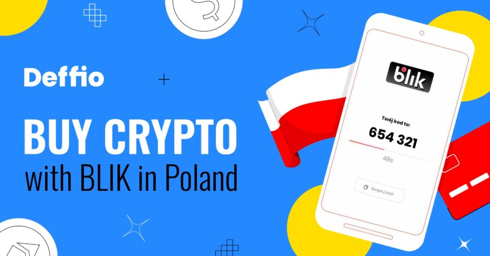 Polish Users Can Now Buy Crypto Instantly on Deffio via BLIK