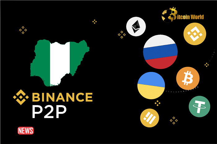 Binance Removed Nigerian Naira From P2P Platform Amid Forex Manipulation Concerns