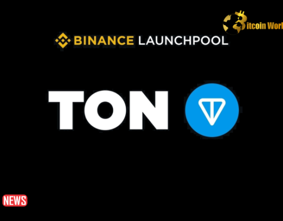 Binance Announces The Launch Of Toncoin (TON) On Binance Launchpool And Super Earn