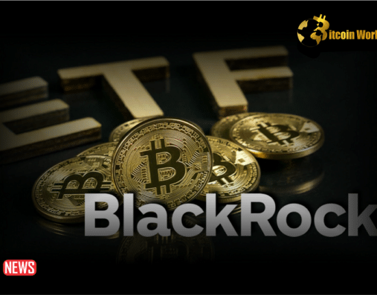 BlackRock Amends Its Bitcoin Spot ETF To Go Cash