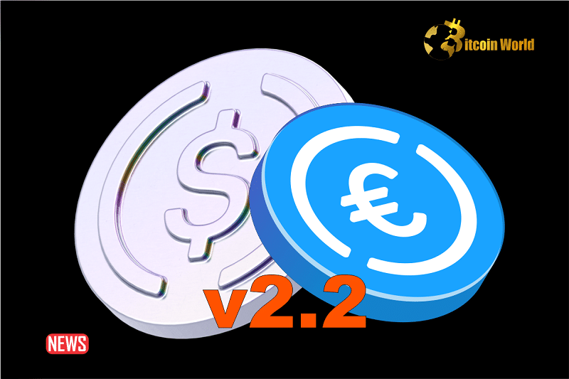 Circle Announces A v2.2 Upgrade For USDC And EURC, Reduces Gas Fees By About 7%