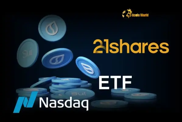 Exciting SUI ETF Development: 21Shares Files for Spot Listing on Nasdaq