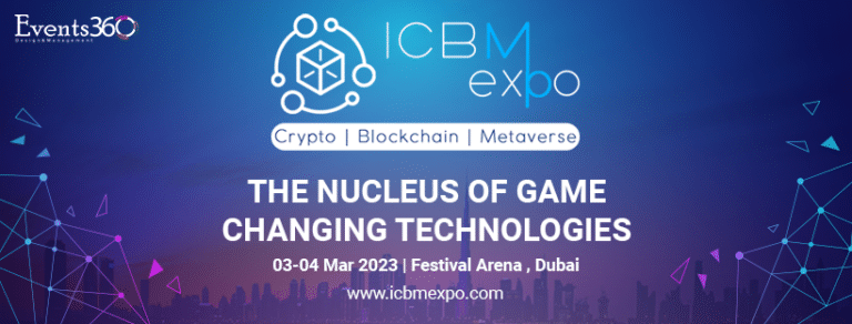 Don't Miss Out: Get Ready for International Crypto, Blockchain & Metaverse Expo 2023 (ICBM Expo) -