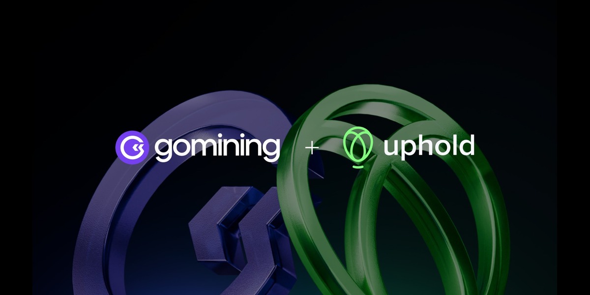 GoMining Integrates Uphold to Power Sustainable Global Growth