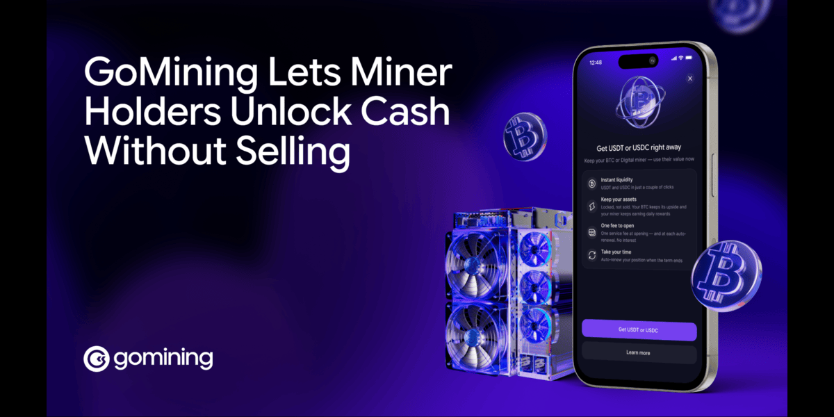 GoMining Turns Digital Bitcoin Miners Into Collateral for Instant Funds