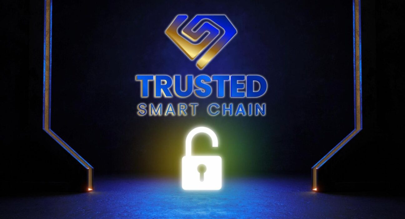 Trusted Smart Chain Now Operational Unlocking Real-World Asset Potential