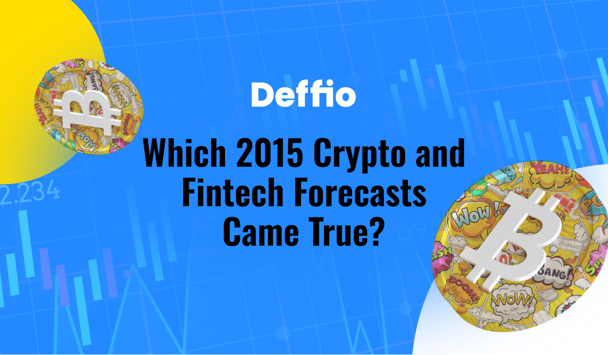 Back to the Future: Which 2015 Fintech Forecasts Came True (and Which Flopped)?