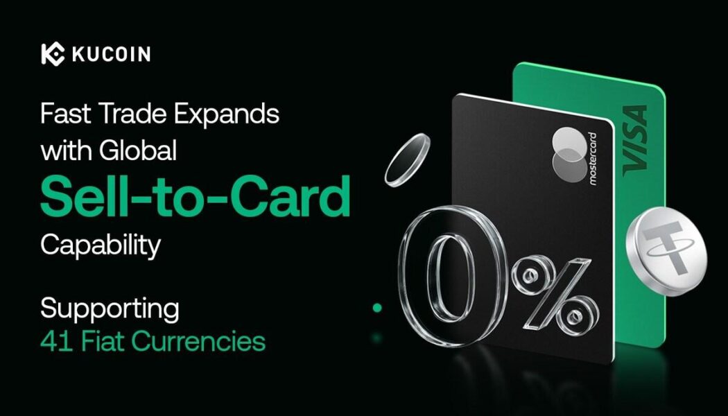 KuCoin 擴展快速交易功能，推出全球賣出至卡功能，支持 41 種法幣貨幣