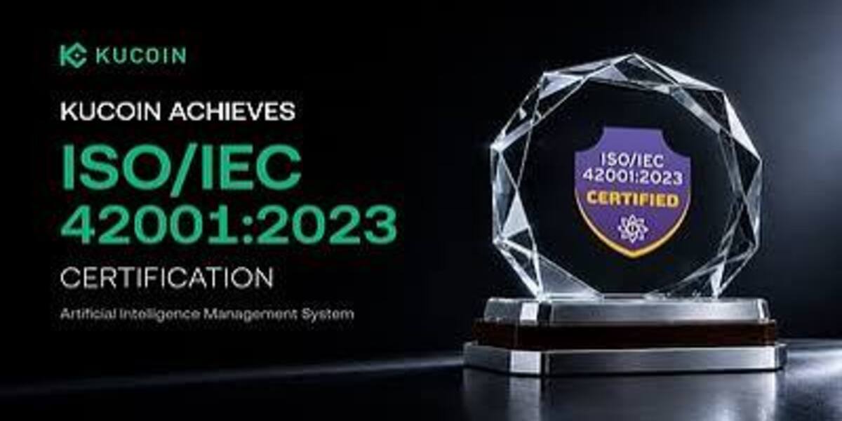 KuCoin Achieves ISO/IEC 42001 Certification, Strengthening Trusted AI Across Its Global Digital Asset Platform