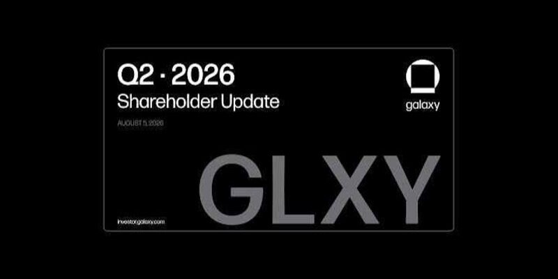 Galaxy Announces Second Quarter 2026 Financial Results