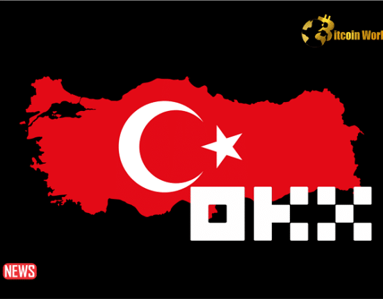 OKX Expands To Turkey As Part Of Global Expansion Plan