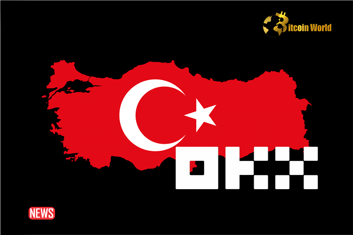 OKX Expands To Turkey As Part Of Global Expansion Plan