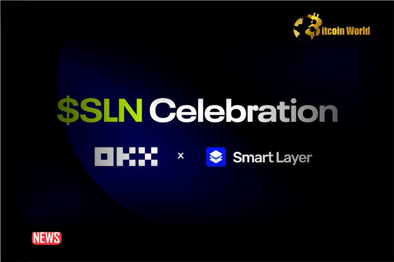 Bitcoin Exchange OKX Announced The Listing Of Smart Layer (SLN) On Its Spot Trading Platform