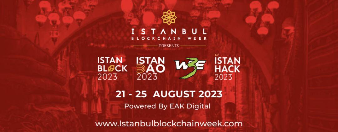 Istanbul Blockchain Week set to return in August for largest Turkish web3 event of 2023