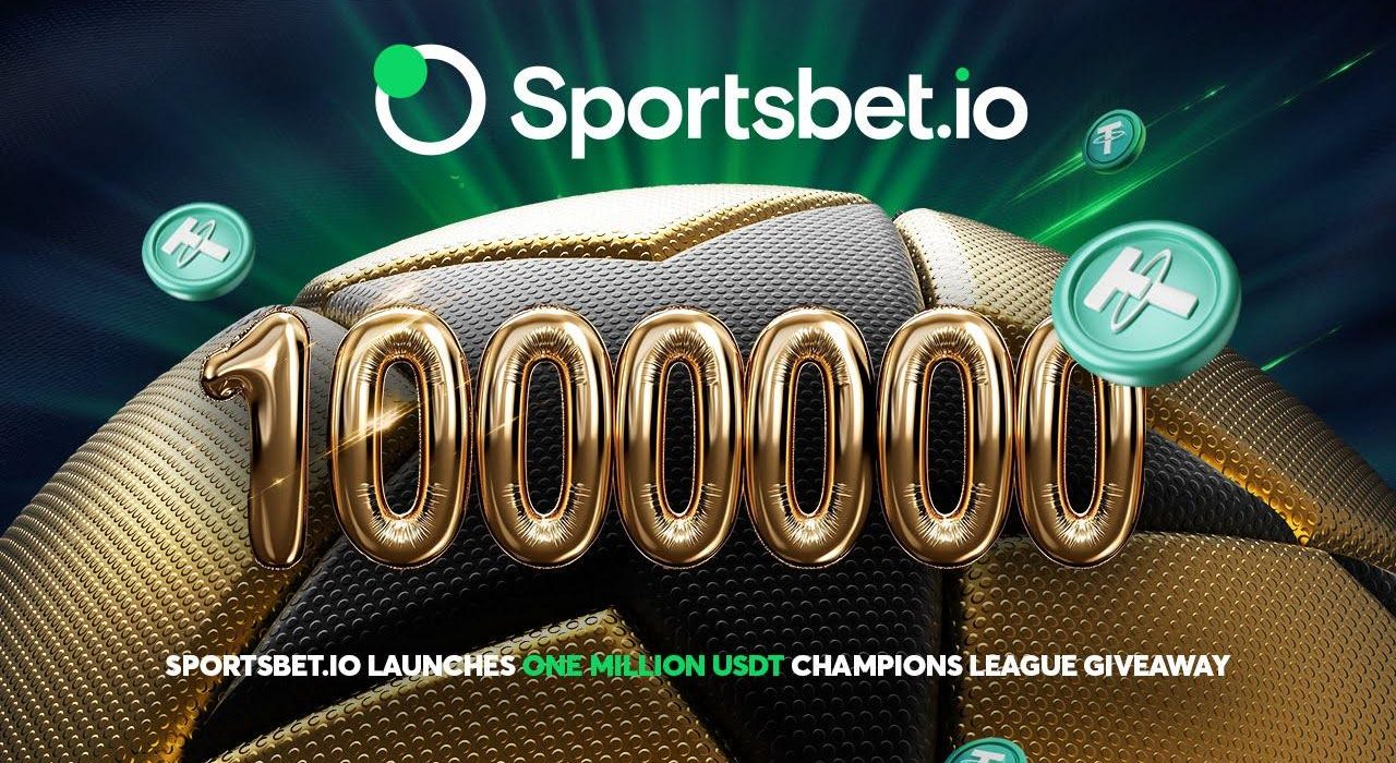 Sportsbet.io launches 1 million USDT giveaway to mark Champions League finale