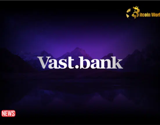 Vast Bank Closes Crypto Mobile App Amid Regulatory Hurdles But Bitcoin Is Not Affected