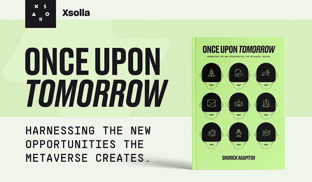 XSOLLA Founder Shurick Agapitov Releases New Book Once Upon Tomorrow, A Visionary Take on The Metaverse and Its Impact on Global Creativity